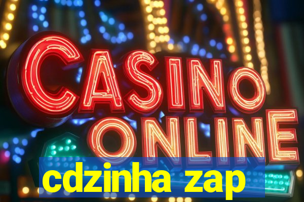 cdzinha zap